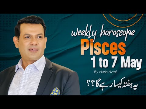 Pisces Weekly horoscope 1st May To 7 May2023