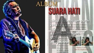 Download lagu Album Suara Hati ( A ) - Iwan Fals ( lirik ) mp3