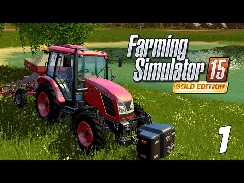 Farming Simulator 2015 Gold Edition - Sosnovka Part 1
