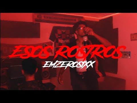 EMZER0$IXX - ESOS ROSTROS (Video Oficial)