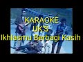 Karaoke Ukays Ikhlasmu Berbagi Kasih