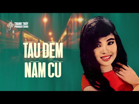 Tàu Đêm Năm Cũ (Tuyển Tập) | Thanh Thúy | Nhạc Vàng Tình Ca