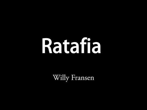 Ratafia - Willy Fransen