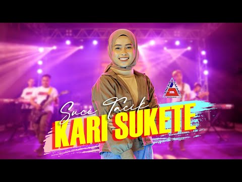 Suci Tacik - Kari Sukete (Official Music Video)