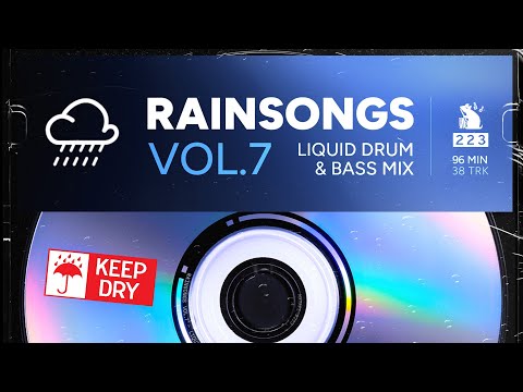 Rainsongs Vol.7 | Liquid Drum & Bass Mix