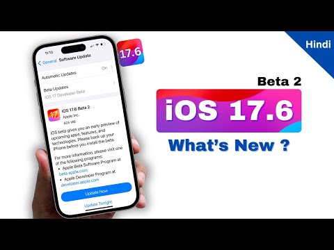 iOS 17.6 Beta 2 Released - What’s New ? in Hindi