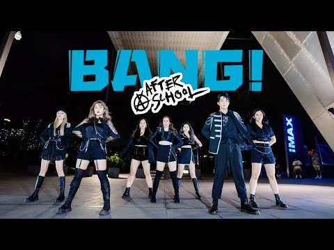 [KPOP IN PUBLIC] AFTER SCHOOL(애프터스쿨)- BANG!