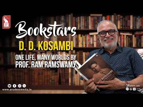 D. D. Kosambi: One life, many worlds | Prof. Ram Ramswamy | Bookstars | Prudent | 060826