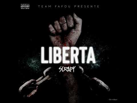Scrapy - Liberta (Audio Officiel)