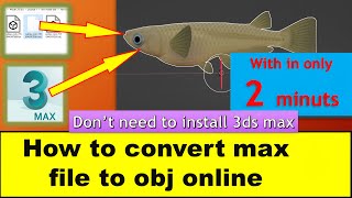 How to convert max file to obj || free max to fbx online convertor || 3ds max to obj