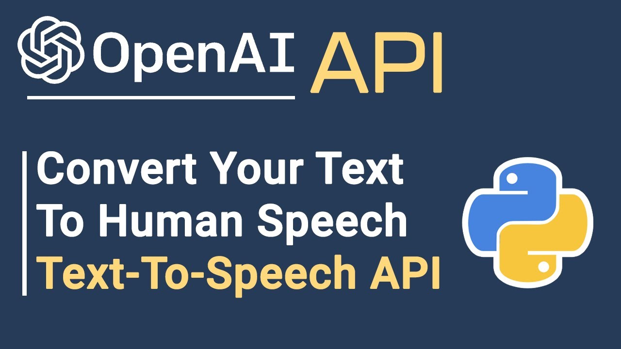 Turn Your Text Into Realistic Human Speech With OpenAI Speech-To-Text API In Python