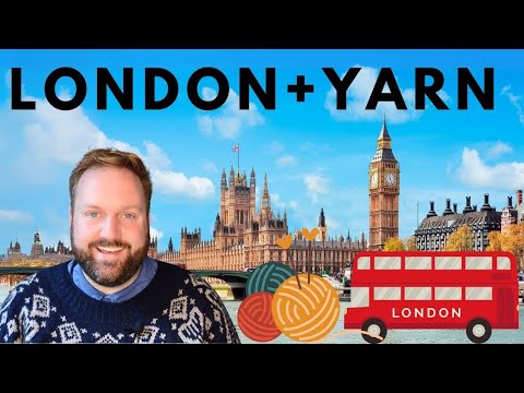 the ULTIMATE London Yarn Crawl 🇬🇧 London’s best yarn shops explored! 🧶 Knitting the UK: Episode 7