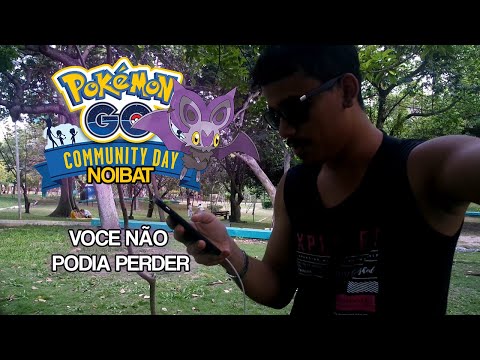 ESTOURAMOS A META DE SHINY NO DIA DA COMUNIDADE DO NOIBAT EM FORTALEZA - POKEMON GO