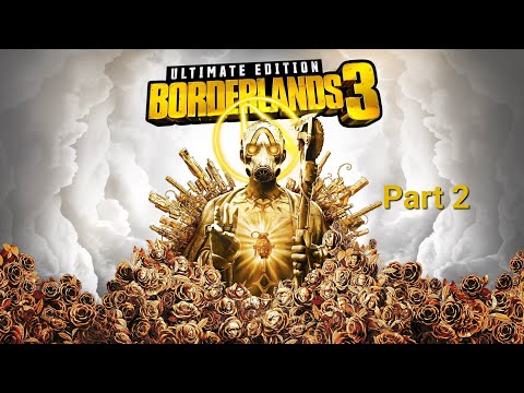 Borderlands 3 Walkthrough Part 2 (PS5 4K 60FPS)