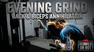 Back & Biceps Annihilation: Evening Pump | Rebuild Phase