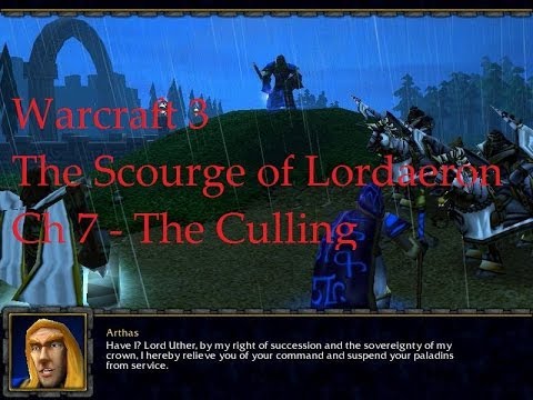 Warcraft 3 Human Campaign Ch 6 The Culling Walkthrough