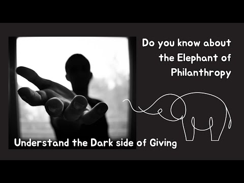 Toxic Charity: The Dark Side of Giving-The Elephant in the Room of Philanthropy