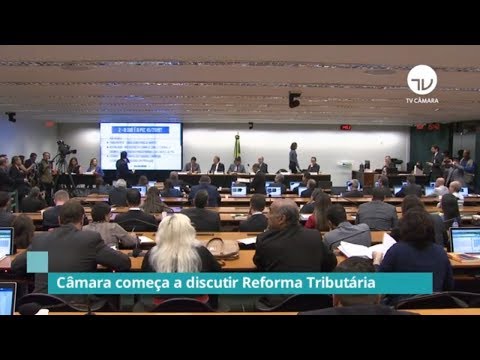 Comissão da Reforma Tributária apresenta texto inicial - 20/08/19