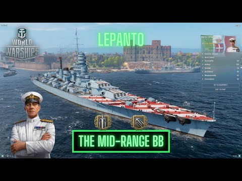 World of Warships - Lepanto: The Mid-Range BB