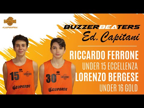 BuzzerBEAters - Edizione Capitani | LORENZO BERGESE e RICCARDO FERRONE