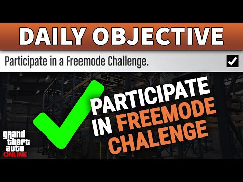 Participate in a Freemode Challenge DAILY OBJECTIVE GUIDE (GTA ONLINE) | FREEMODE EVENT
