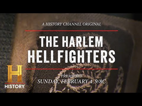 The Harlem Hellfighters: Unsung Heroes