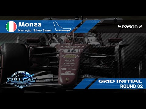 FULL GAS LEAGUE F1 | GRID INITIAL | ROUND 2 – GP DA ITÁLIA, EM MONZA COM SILVIO SAMER 🇮🇹
