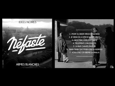 Nefaste - Tellement loin (Audio)