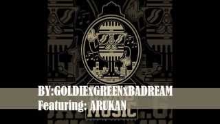 PAANO GOLDIExGREENxBADREAM Featuring ARUKAN L.GAB MUSIC