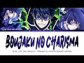 Blue Lock 2nd Season Opening FULL Boujaku No Charisma By UNISON SQUARE GARDEN Lyrics