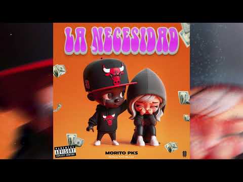 La Necesidad – Morito PKS (Audio Cover)