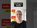 How to say hello and greet people in German
