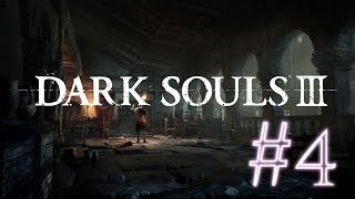 【実況】心折れたら即終了　KAIRAが送るDARKSOULSⅢ　#4