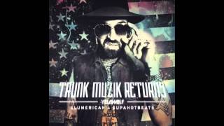 Yelawolf - Box Chevy Part 4 (Trunk Muzik Returns) HD Sound