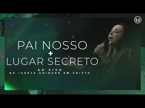 Cristina Mel - Pai Nosso + Lugar Secreto (Ao Vivo)