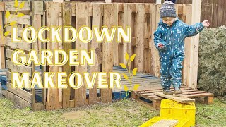 Lockdown Garden Makeover | Toddler-friendly garden ideas