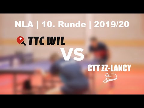 NLA | 10. Runde | 2019/20 | TTC Wil vs. CTT ZZ-Lancy