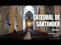 Catedral de Santander | Santander | Spain | Things to Do in Spain | Santander Spain