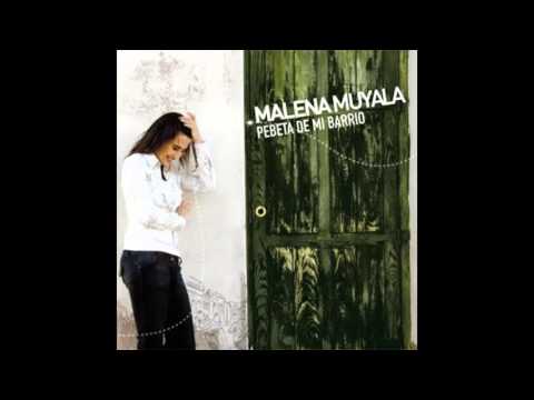 Malena Muyala / Pebeta de mi barrio (full álbum)