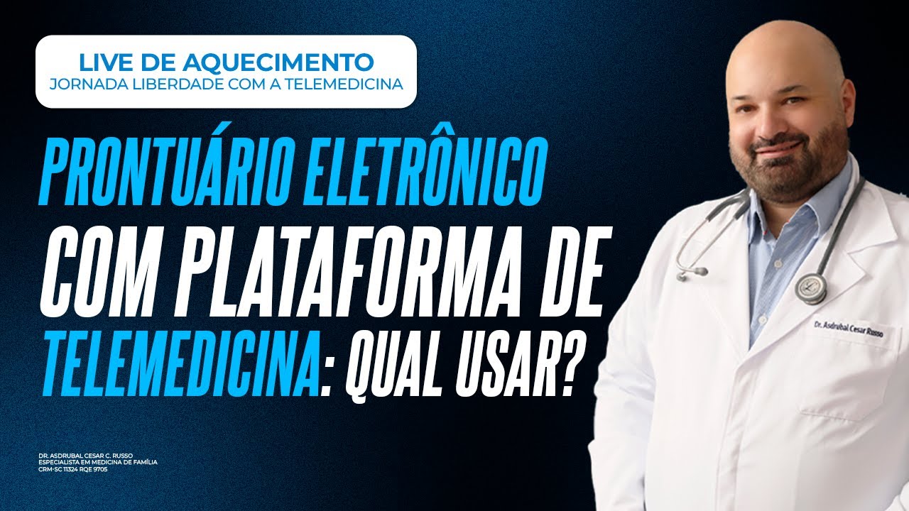 Prontuário eletrônico com plataforma de telemedicina  qual utilizar