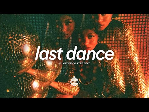 (FREE) Funk Pop Disco Guitar Type Beat - "Last Dance”