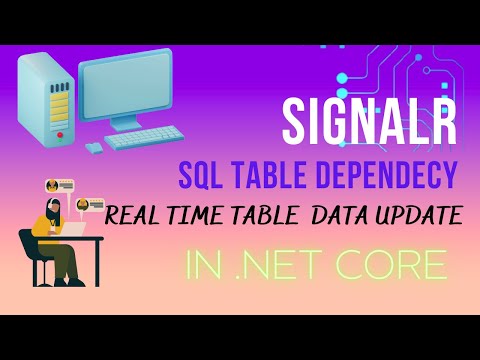 SignalR real time Table data in EF Core | SQL Tabledependency - Part 1