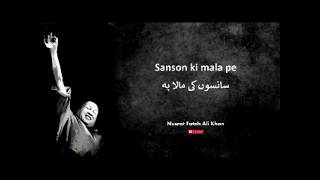 Sanson ki mala pe | Nusrat Fateh Ali Khan | Full version