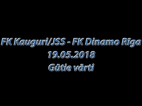 FK Kauguri/JSS - FK Dinamo Rīga 19.05.2018