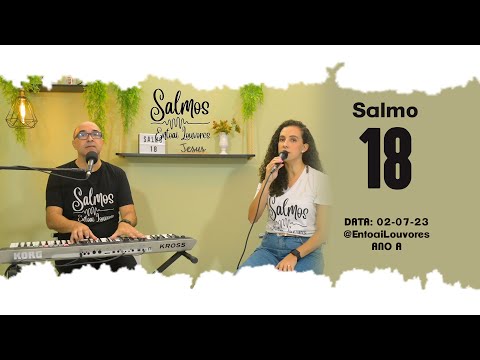 SALMO 18 (19) - SEU SOM RESSOA E SE ESPALHA EM TODA TERRA. (Entoai Louvores) - CATÓLICA