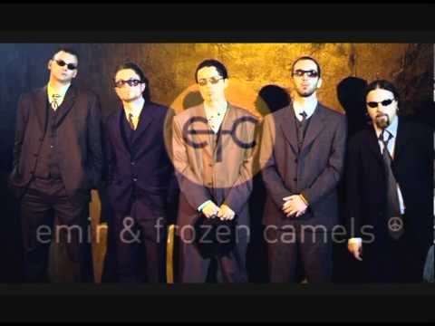 Emir & Frozen Camels - Fadila od Majamija