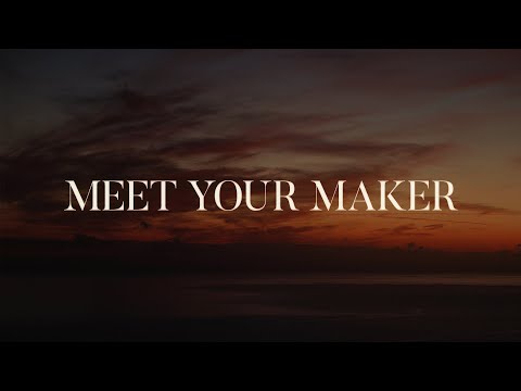 John Mark Pantana - Meet Your Maker (Lyrics)