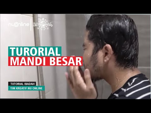 Rukun dan Tata Cara Mandi Besar | NU Online