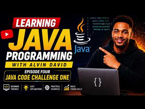 Learn Java Programming With Alvin David Ep4 Java Code Challenge One
