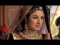 Jodha Akbar S1 EP 117